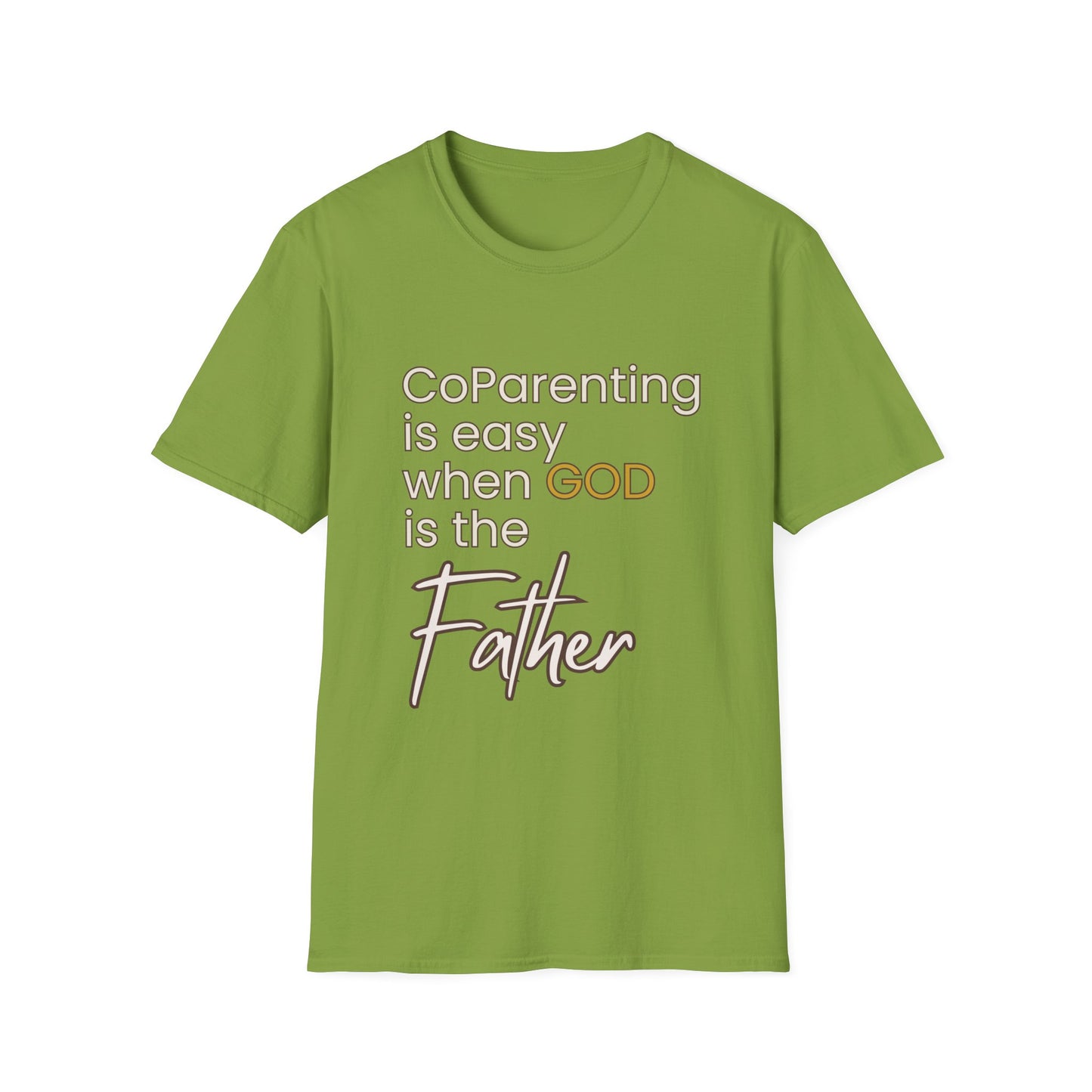 CoParenting Is Easy When God Is The Father T-Shirt